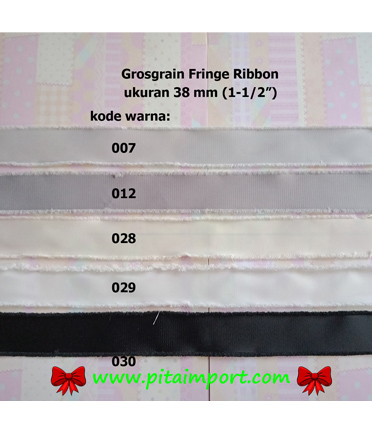 Grosgrain Fringe Ribbon ukuran 3,8 cm (1-1/2″) page 1
